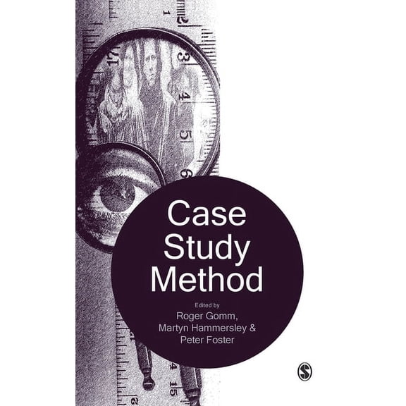 Case Study Method: Key Issues, Key Texts, (Hardcover)