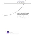 thumbnail image 1 of Technical Report Case Weights for Federal Defender Organizations, (Paperback), 1 of 1