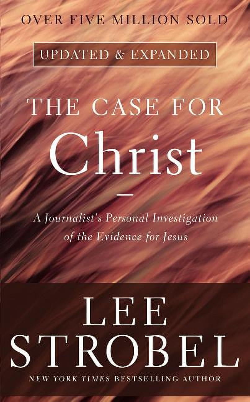 LEE STROBEL Case for ... The Case for Christ: A Journalist's Personal Investigation of the Evidence for Jesus, (Paperback)