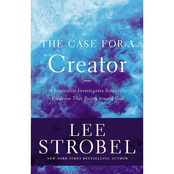 Case for ... The Case for a Creator: A Journalist Investigates Scientific Evidence That Points Toward God, (Paperback)