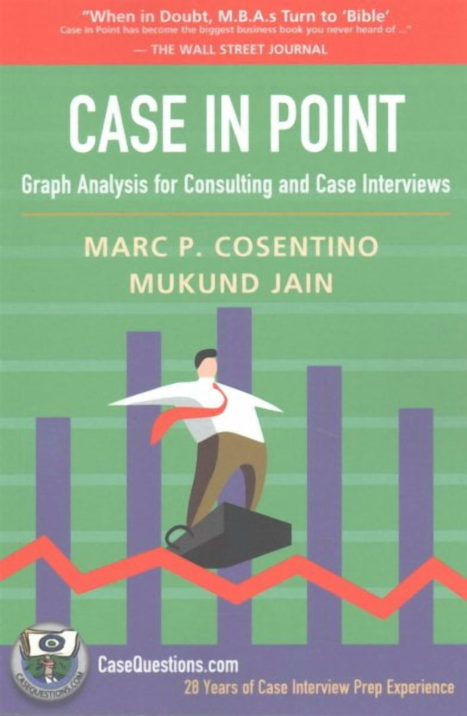 Case in Point: Graph Analysis for Consulting and Case Interviews (Paperback)