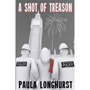 Case of A Shot Of Treason, Book 2, Paperback