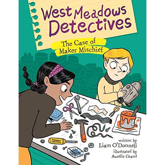 Pre-Owned West Meadows Detectives: The Case of Maker Mischief (Paperback) 1771473851 9781771473859
