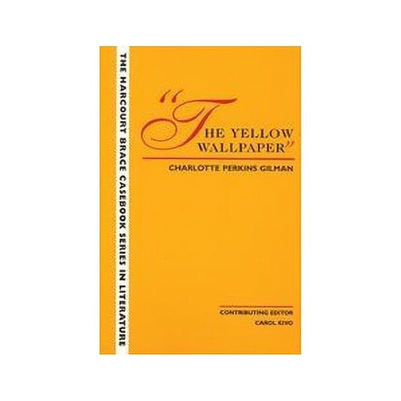 Pre-Owned The Wadsworth Casebook Series for Reading, Research and Writing: The Yellow Wallpaper (Paperback) 0155054856 9780155054851