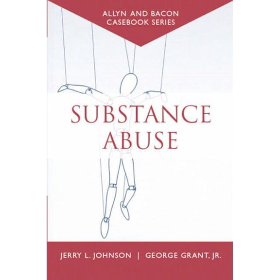 Pre-Owned Casebook: Substance Abuse (Allyn & Bacon Casebook Series) (Paperback) 0205389422 9780205389421