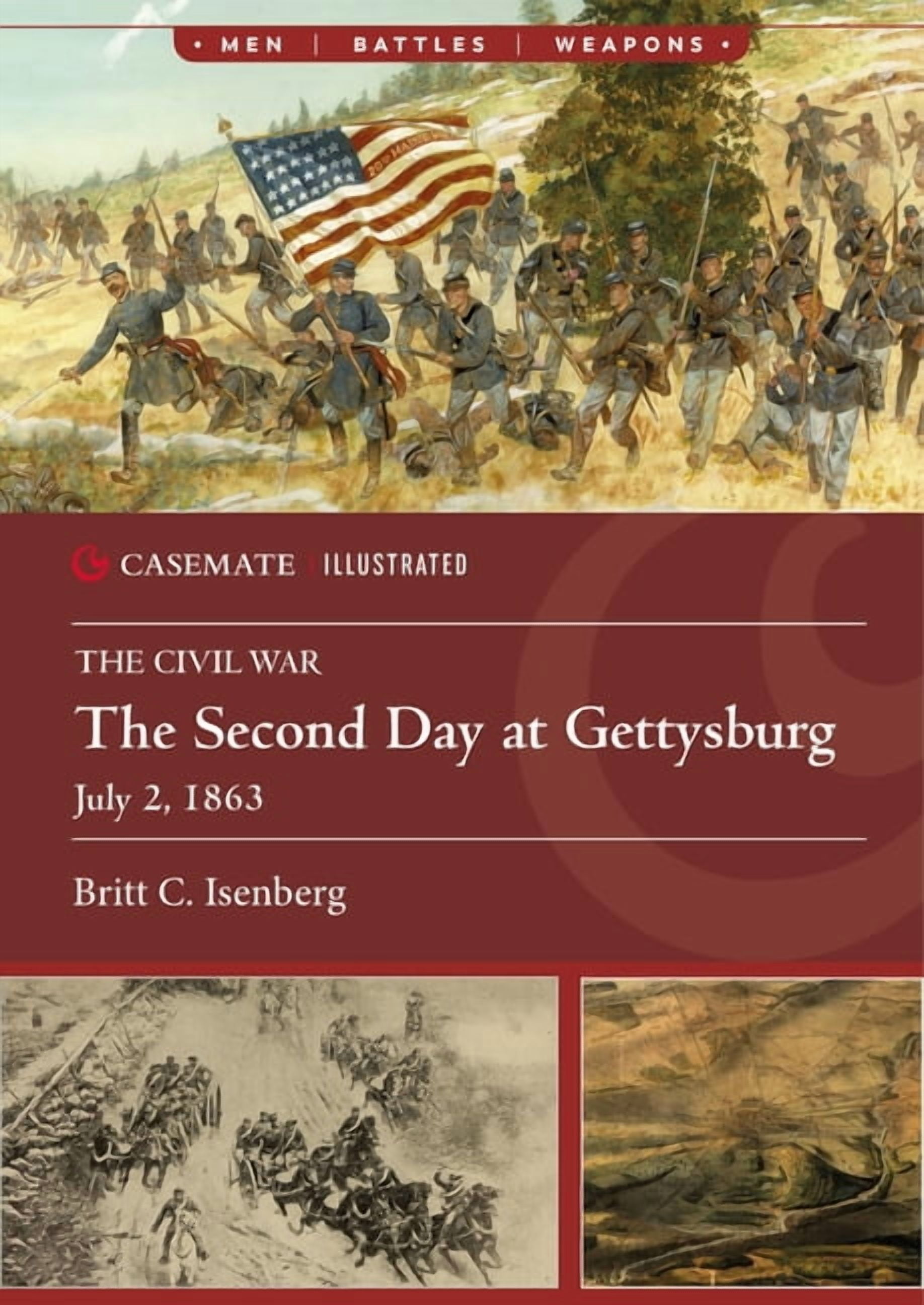 Casemate Illustrated The Second Day at Gettysburg, July 2, 1863, (Paperback)