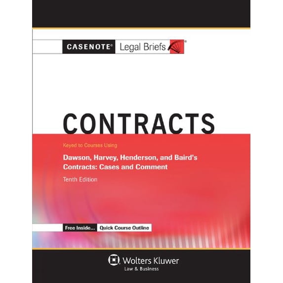 Pre-Owned Casenote Legal Briefs: Contracts, Keyed to Dawson, Harvey, Henderson and Baird's Contracts: Cases and Comment, Tenth Edition (Paperback - Used) 1454839228 9781454839224