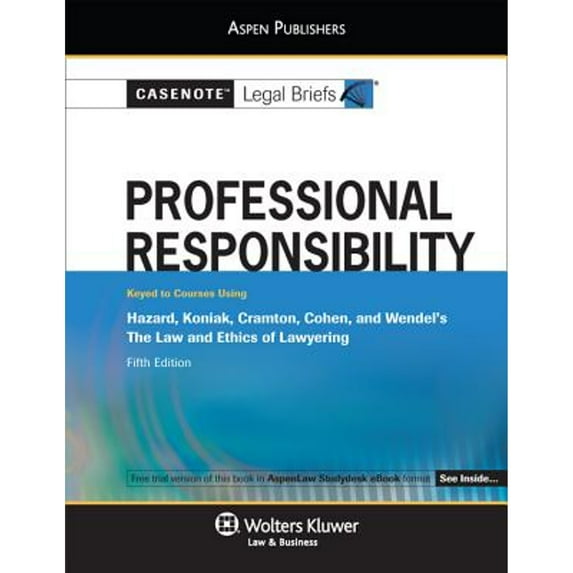 Pre-Owned Professional Responsibility: Keyed to Courses Using Hazard, Koniak, Cramton & Cohen's 5e (Casenote Legal Briefs)