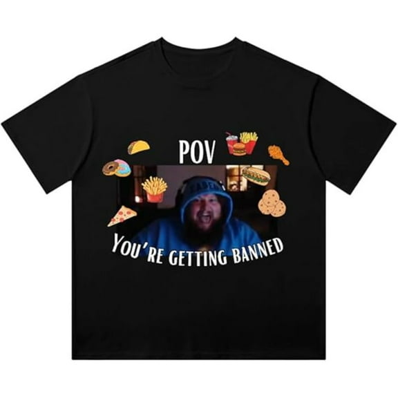 Caseoh Your're Getting Banned T-Shirt Crewneck Cotton Tee Women Men Casual Short Sleeve Fashion Clothes