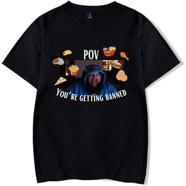 Caseoh Your're Getting Banned T-Shirt Women Men Short Sleeve Casual Crewneck Fashion Tee