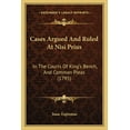 thumbnail image 1 of Cases Argued And Ruled At Nisi Prius : In The Courts Of King's Bench, And Common Pleas (1795) (Paperback), 1 of 1
