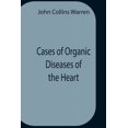 thumbnail image 1 of Cases Of Organic Diseases Of The Heart, (Paperback), 1 of 1