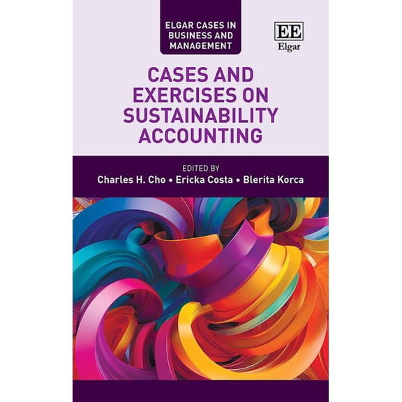 Charles H Cho Cases and Exercises on Sustainability Accounting (Hardcover)