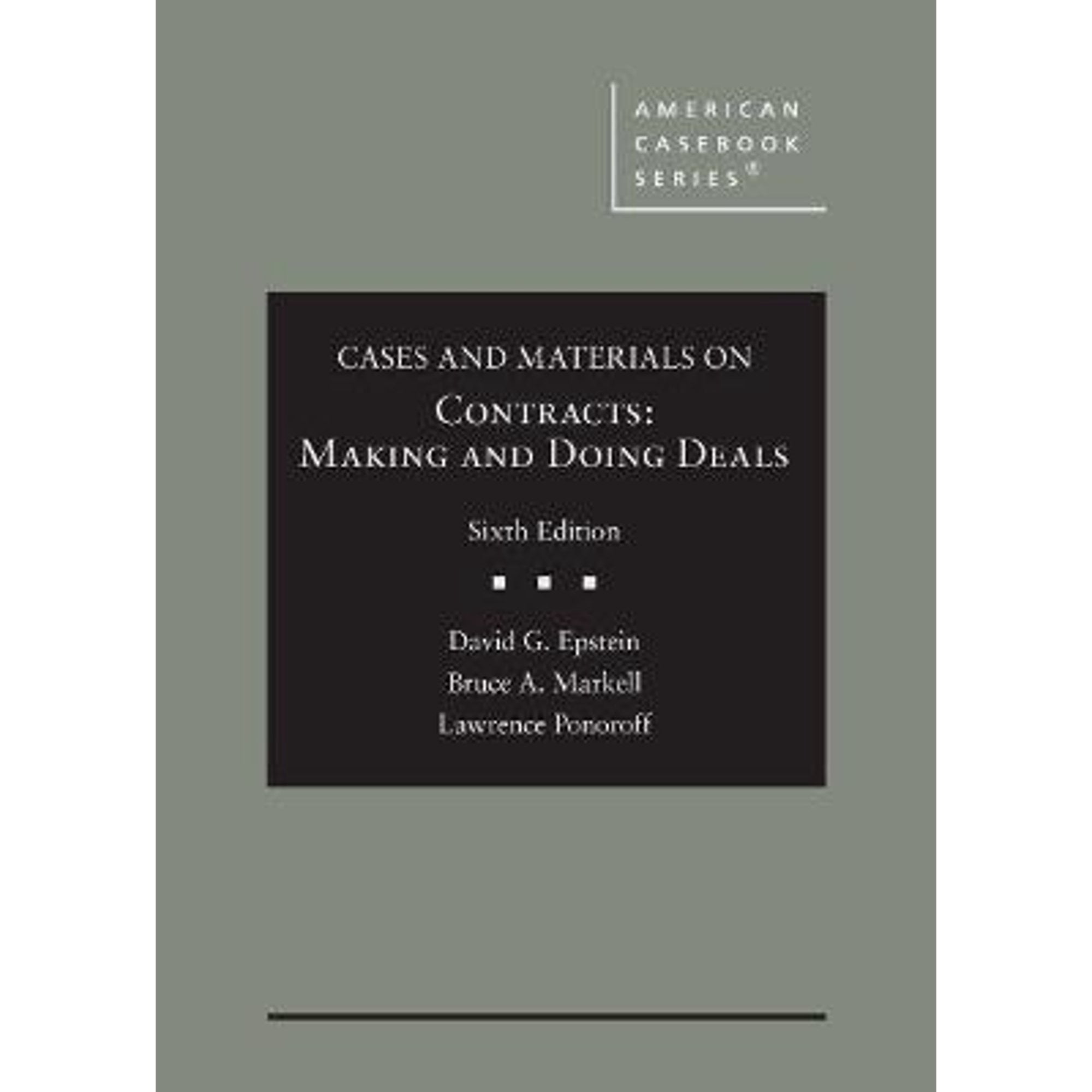 Cases and Materials Bruce A. Markell,Lawrence Ponoroff,David G. Epstein ...
