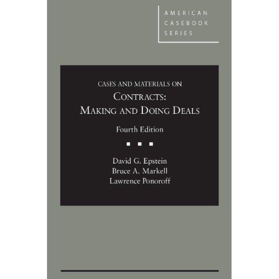 Pre-Owned Cases and Materials on Contracts : Making and Doing Deals 9780314287045