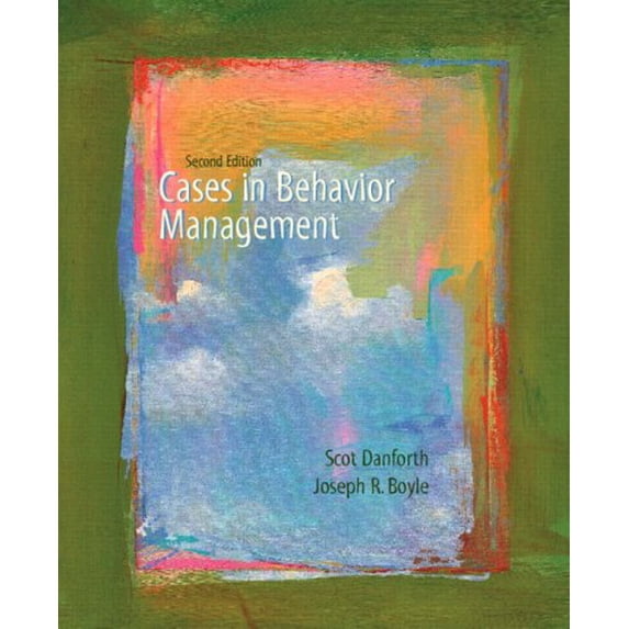 Pre-Owned Cases in Behavior Management (Paperback) 0131715917 9780131715912