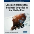 thumbnail image 1 of Cases on International Business Logistics in the Middle East (Paperback), 1 of 1