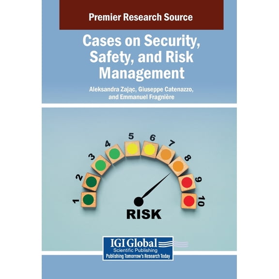 Cases on Security, Safety, and Risk Management, (Paperback)