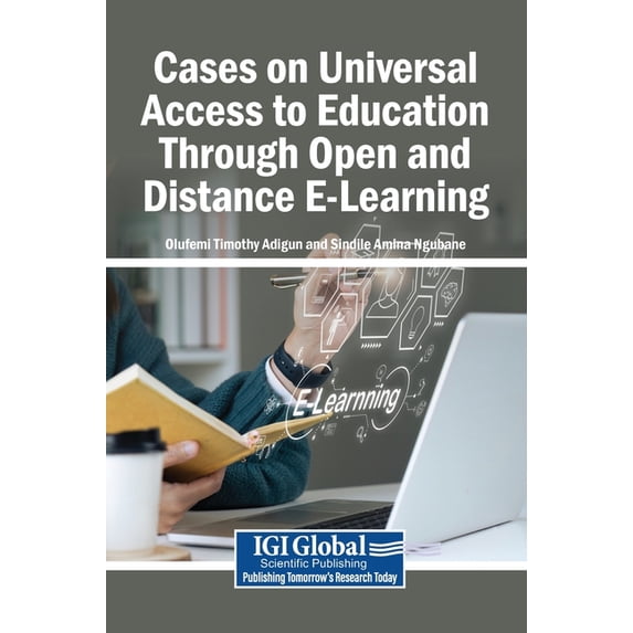Cases on Universal Access to Education Through Open and Distance E ...
