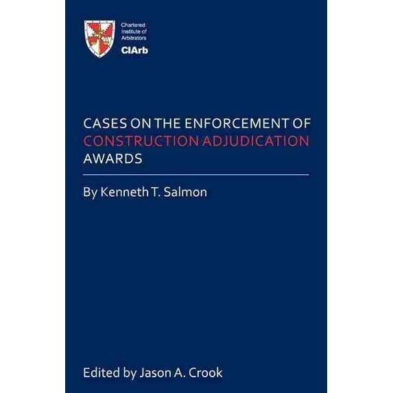 Cases on the Enforcement of Construction Adjudication Awards (Hardcover)