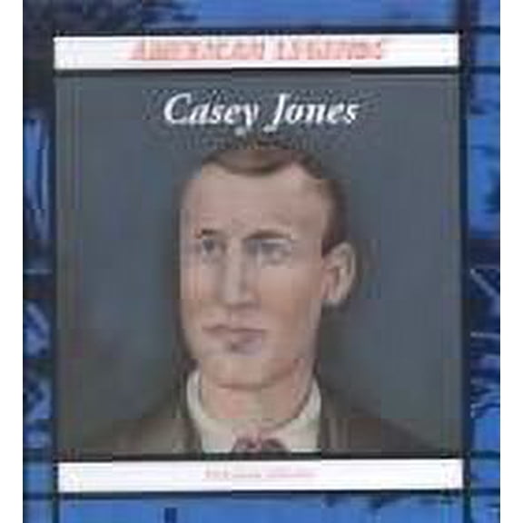 Pre-Owned Casey Jones (American Legends) (Unknown) 0823955826 9780823955824