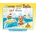thumbnail image 1 of Pre-Owned Casey and Bella Go to Hawaii (Hardcover) 1601310773 9781601310774, 1 of 1