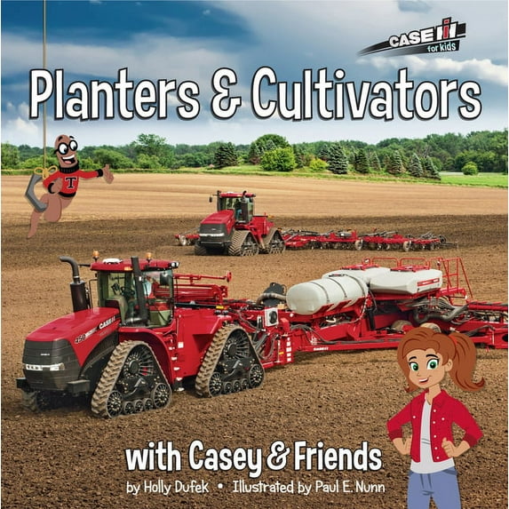 Casey and Friends: Planters and Cultivators: With Casey & Friends: With Casey & Friends (Hardcover)
