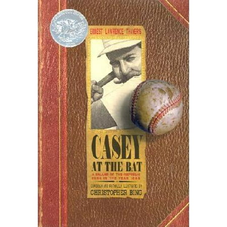 Casey at the Bat : A Ballad of the Republic Sung in the Year 1888 (Hardcover)