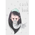 thumbnail image 1 of Cashbook: Cash Book: Cash Recording Book, the easiest way to manage Income and Expenditure. (Paperback), 1 of 1