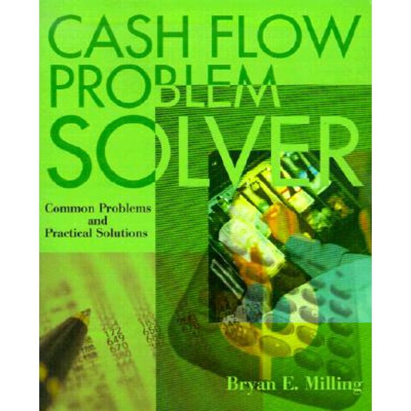 Pre-Owned Cash Flow Problem Solver : Common Problems and Practical Solutions
