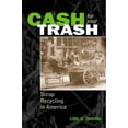 thumbnail image 1 of Pre-Owned Cash for Your Trash: Scrap Recycling in America (Hardcover) 0813536863 9780813536866, 1 of 1