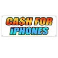 thumbnail image 1 of Cash For iPhones 13 oz Vinyl Banner With Metal Grommets, 1 of 5
