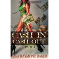 thumbnail image 1 of Pre-Owned Cash In, Out 2 Paperback Raymond Baker, 1 of 1
