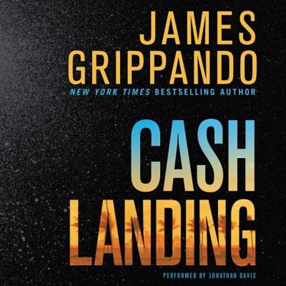 Pre-Owned Cash Landing (Audiobook) by James Grippando, Jonathan Davis