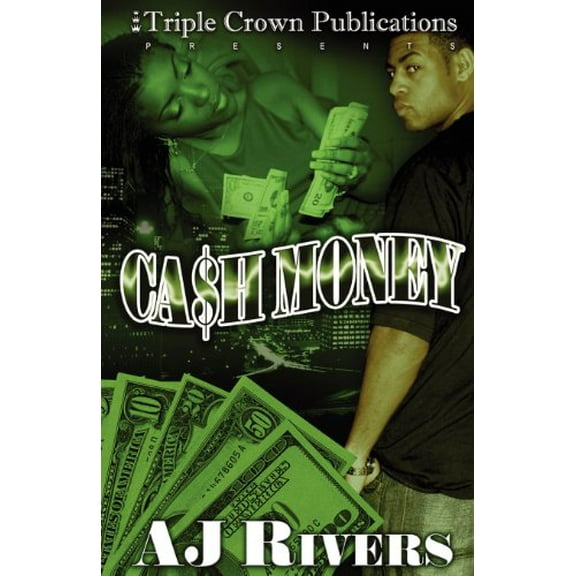 Pre-Owned Cash Money (Paperback) 0976234939 9780976234937