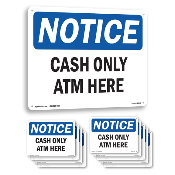 Cash Only ATM Here OSHA Notice Rigid Plastic Sign 10 Inch x 7 Inch - 10 Pack