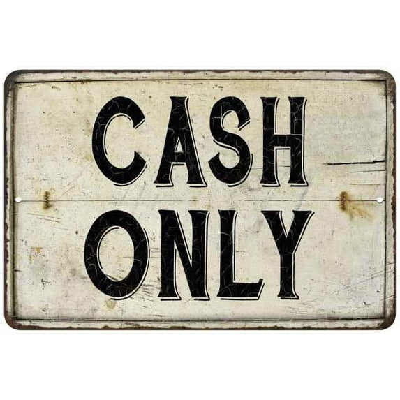Cash Only Vintage Look Chic 12 x 18 Matte Finish Metal 112180020147