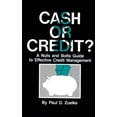 thumbnail image 1 of Pre-Owned Cash or Credit? A Nuts and Bolts Guide to Effective Credit Management (Hardcover) 0878143386 9780878143382, 1 of 1