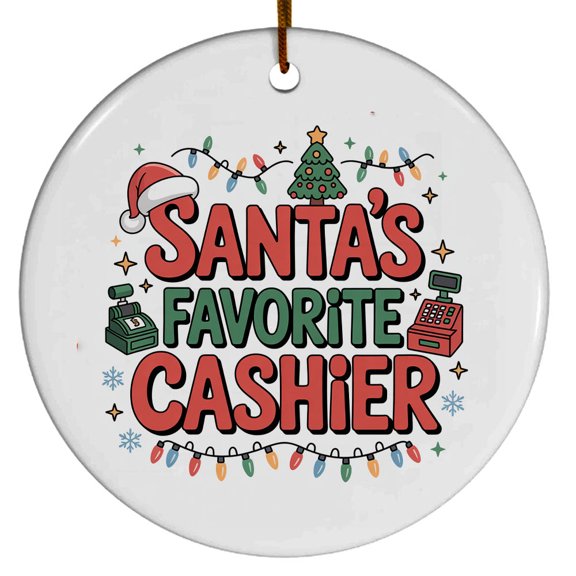 Cashier Ornament, Custom Christmas Ornament, Christmas Gift For Dad Mom Friends Coworkers Colleagues, Christmas Ornament 2025, Team Gifts, Santa's Favorite Cashier
