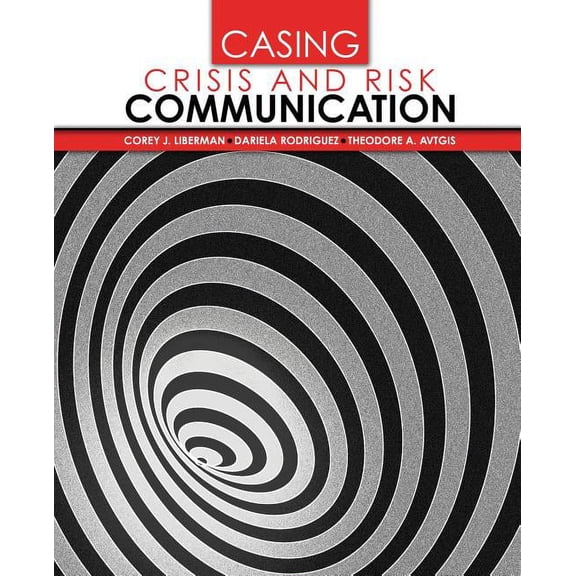 Casing Crisis and Risk Communication, (Paperback)