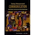 thumbnail image 1 of Pre-Owned Casing Interpersonal Communication: Case Studies in Personal and Social Relationships, 1 of 1