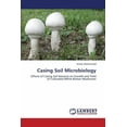 thumbnail image 1 of Casing Soil Microbiology (Paperback), 1 of 1
