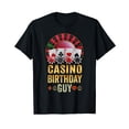 thumbnail image 1 of Casino Birthday Guy Poker Cards Chips Vegas gambler B'day T-Shirt, 1 of 5