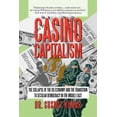 thumbnail image 1 of Casino Capitalism : The Collapse of the Us Economy and the Transition to Secular Democracy in the Middle East, 1 of 1