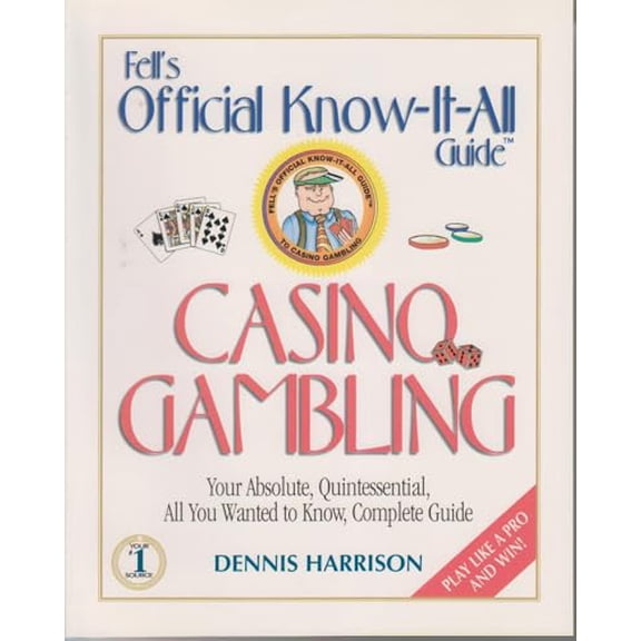 Pre-Owned Casino Gambling: Your Absolute, Quintessential, All You Wanted to Know, Complete Guide (Paperback) 0883910136 9780883910139
