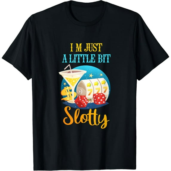 Casino Jackpot "Ich bin nur ein ein bisschen slotty" T-Shirt
