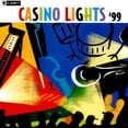 thumbnail image 1 of Casino Lights '99 (2CD), 1 of 1
