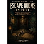 Casos Imposibles Casos Imposibles Escape Rooms en Papel 60 desaf os de l gica, c digos, llaves y puertas cerradas para resolver sin sal, Book 4, Paperback