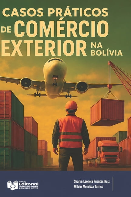 Casos prÃ¡ticos de comÃ©rcio internacional na BolÃ­via, (Paperback)