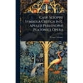 thumbnail image 1 of Casp. Scioppii Symbola Critica in L. Apuleji Philosophi Platonici Opera, (Hardcover), 1 of 1